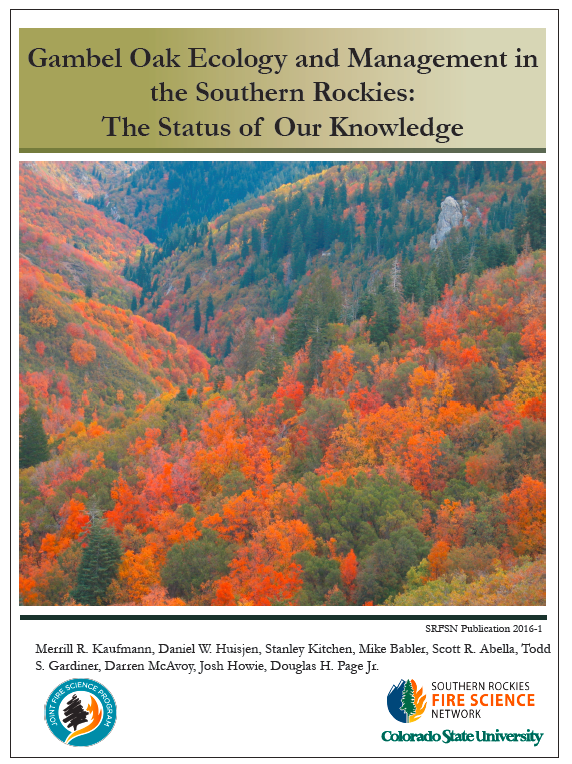 Gambel Oak Ecology & Management in the Southern Rockies: The Status of Our Knowledge