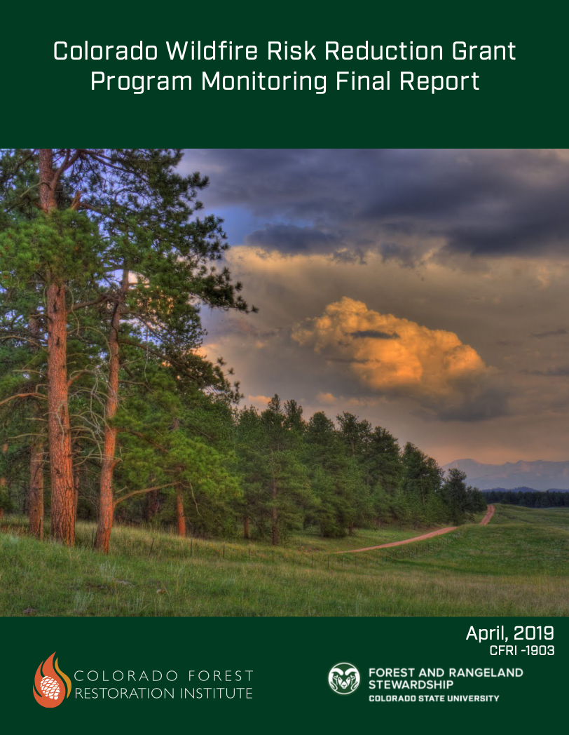 Colorado Wildfire Risk Reduction Grant Program Monitoring Final Report